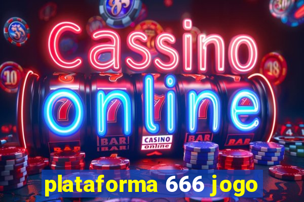 plataforma 666 jogo